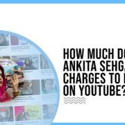 Idiotic Media | How much does Ankita Sahigal charge to post on Instagram?