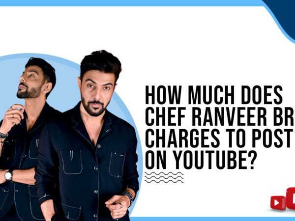 Idiotic Media | How much does Chef Ranveer Brar charge to post on YouTube?