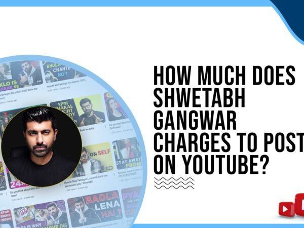 Idiotic Media | How much does Shwetabh Gangwar charge to post on YouTube?