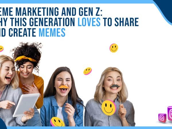 Idiotic Media | Meme Marketing and Gen Z: Why This Generation Loves to Share and Create Memes