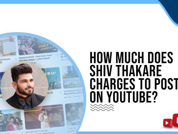 Idiotic Media | How much does Shiv Thakare charge to post on YouTube?