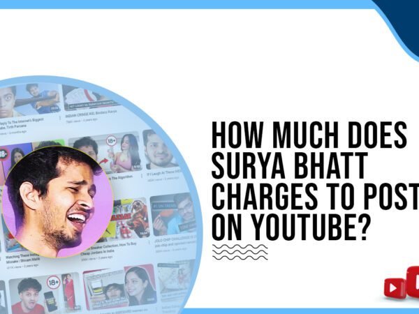 Idiotic Media | How much does Surya Bhatt charge to post on YouTube?