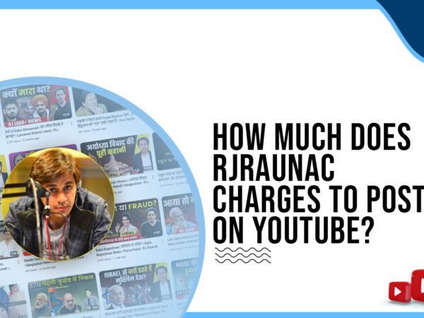 Idiotic Media | How much does RJ Raunac charge to post on YouTube?