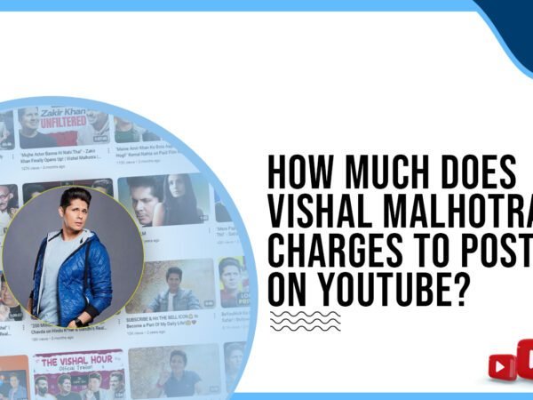 Idiotic Media | How much does Vishal Malhotra charge to post on YouTube?