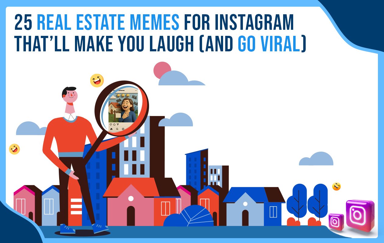 Idiotic Media | 25 Real Estate Memes for Instagram That’ll Make You Laugh (and Go Viral)