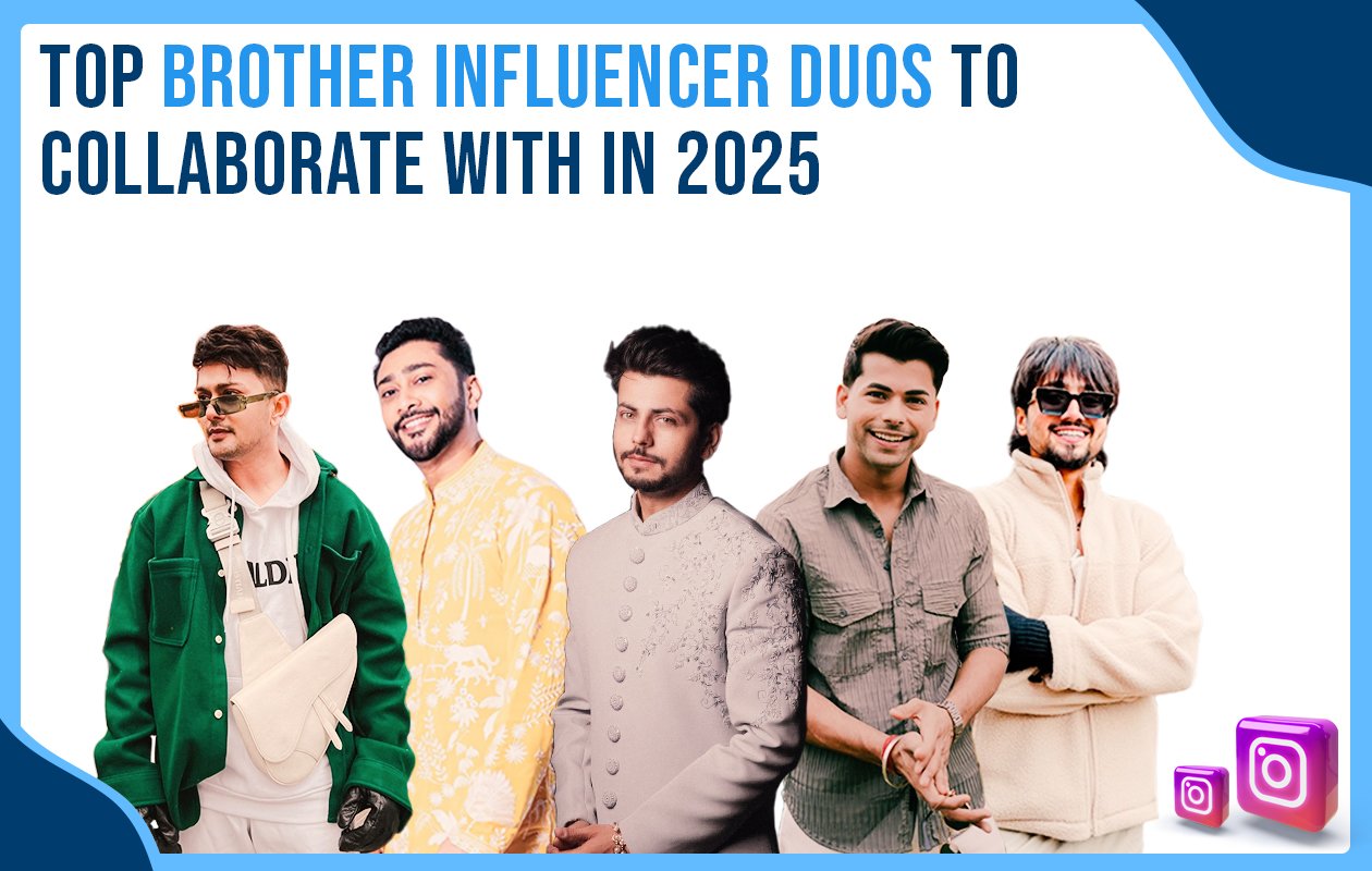 Idiotic Media | Top Brother Influencers Duos to Collaborate With In 2025 Idiotic Media | Top Brother Influencers Duos to Collaborate With In 2025