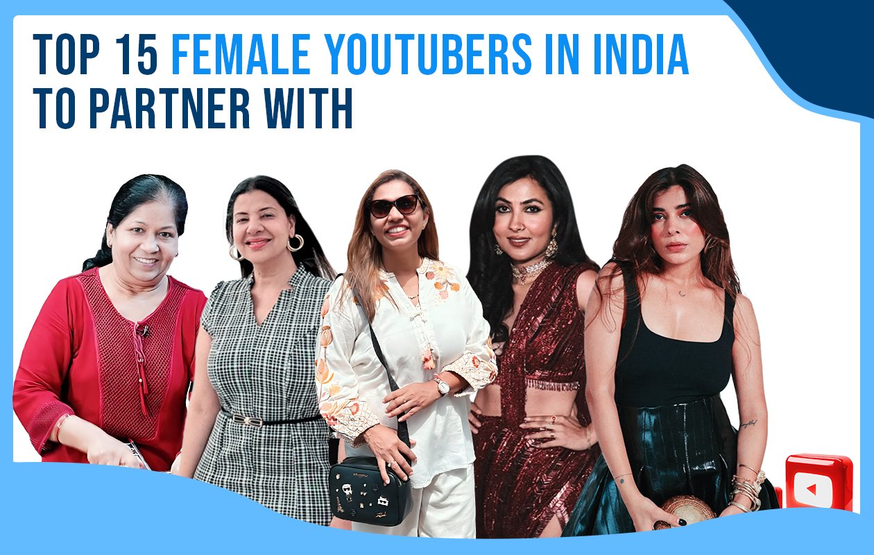 Idiotic Media | Top 15 Female YouTubers in India to Partner With