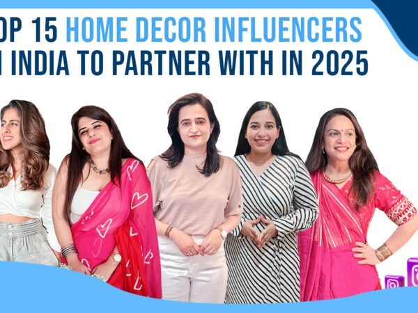 Idiotic Media | Top 15 Home Decor Influencers in India to Partner With in 2025 Idiotic Media | Top 15 Home Decor Influencers in India to Partner With in 2025