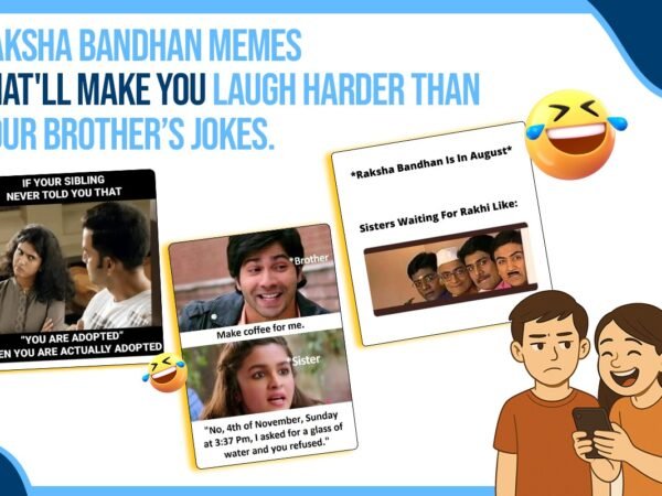 Idiotic Media | Top 15 Raksha Bandhan Memes That’ll Make You Laugh