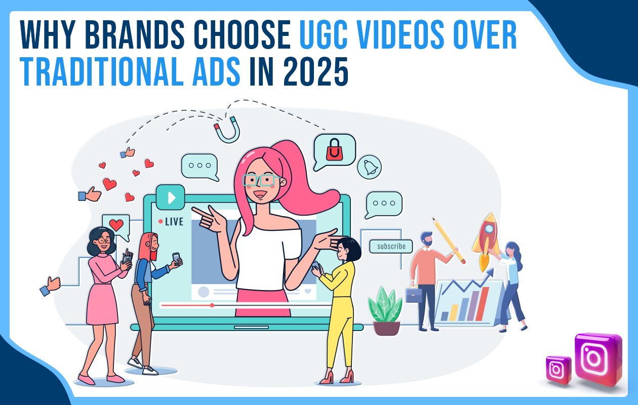 Idiotic Media | Why Brands Choose UGC Videos Over Traditional Ads in 2025 Idiotic Media | Why Brands Choose UGC Videos Over Traditional Ads in 2025