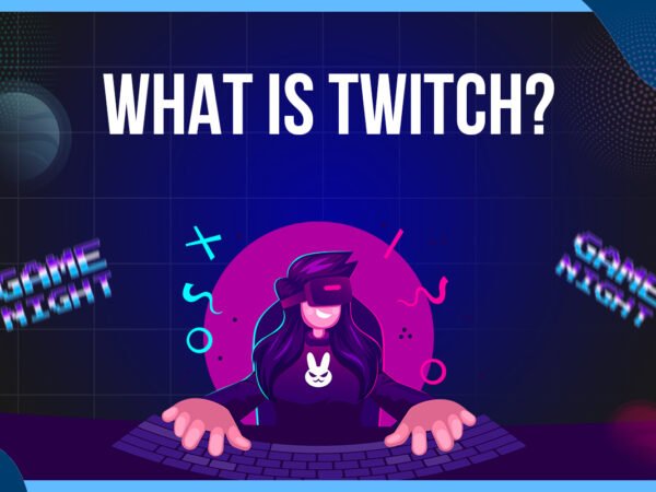 Idiotic Media | What Is Twitch? How Gamers and Creators Use It