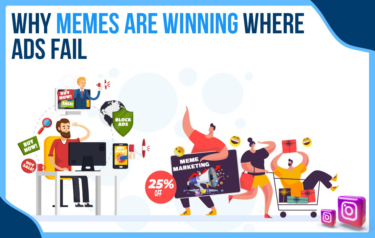 Idiotic Media | Why Memes Are Winning Where Ads Fail