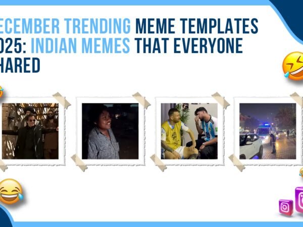 Idiotic Media | December Trending Meme Templates 2025: Indian Memes That Everyone Shared