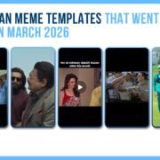 March Trending Indian Meme Templates