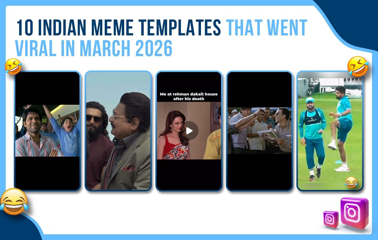 10 Indian Meme Templates That Went Viral in March 2026