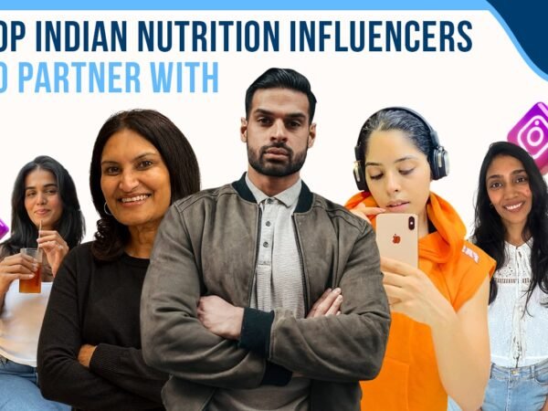 Top Indian Nutrition Influencers to Partner With