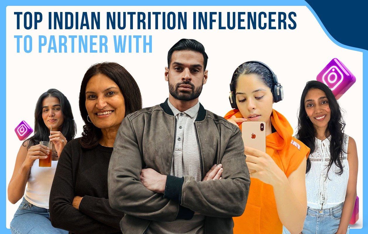 Top Indian Nutrition Influencers to Partner With