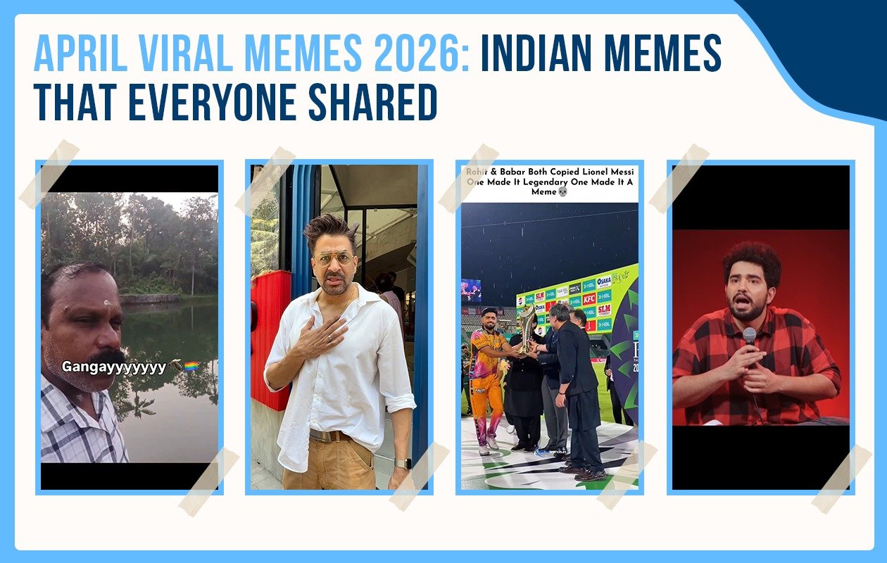April Viral Memes 2026: Indian Memes That Everyone Shared