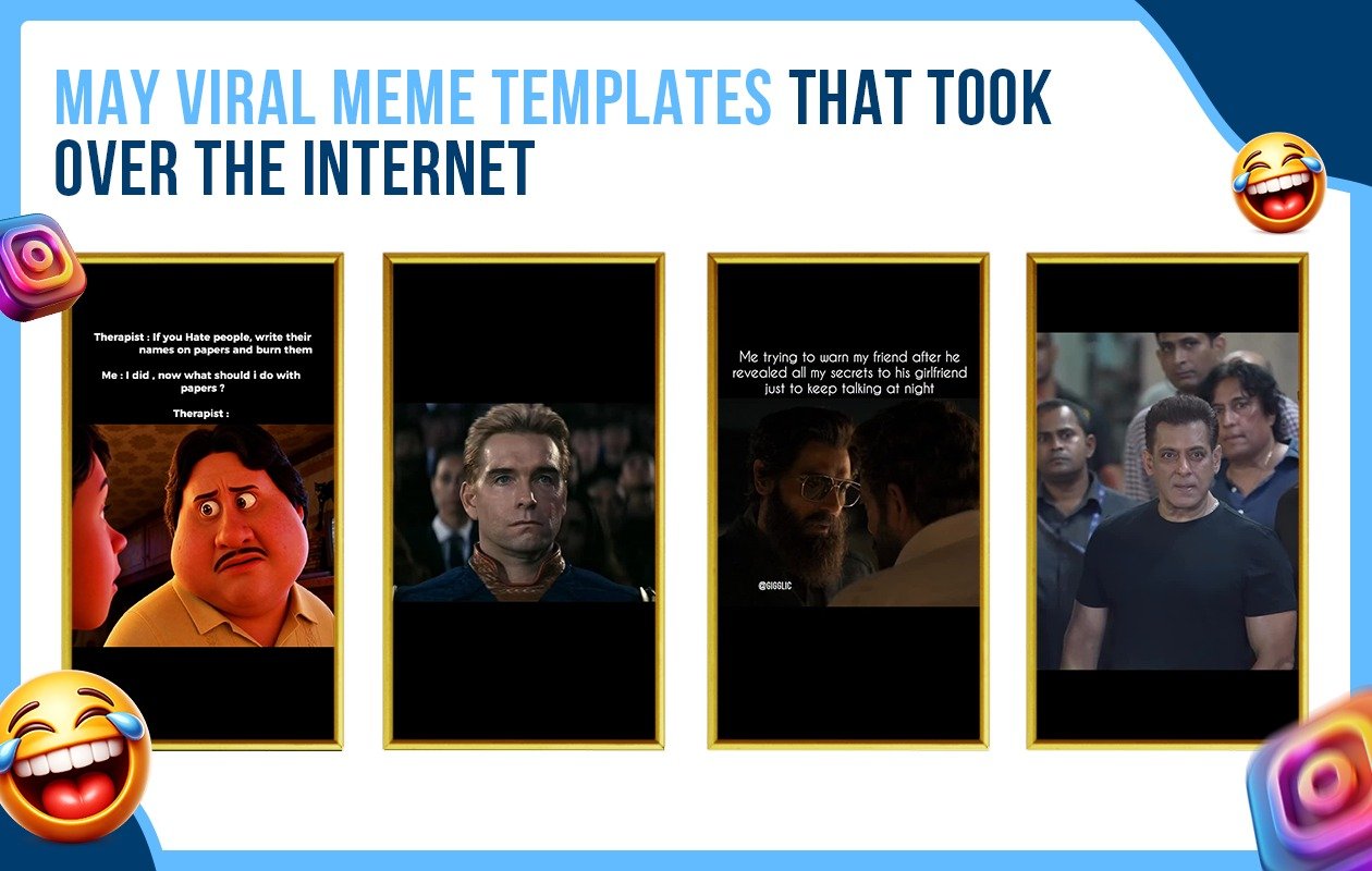 May Viral Meme Templates That Took Over the Internet