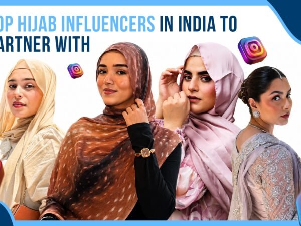 Top Hijab Influencers in India to Partner With