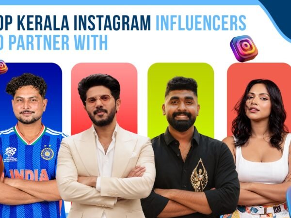 Top Kerala Instagram Influencers to Partner With (2026)